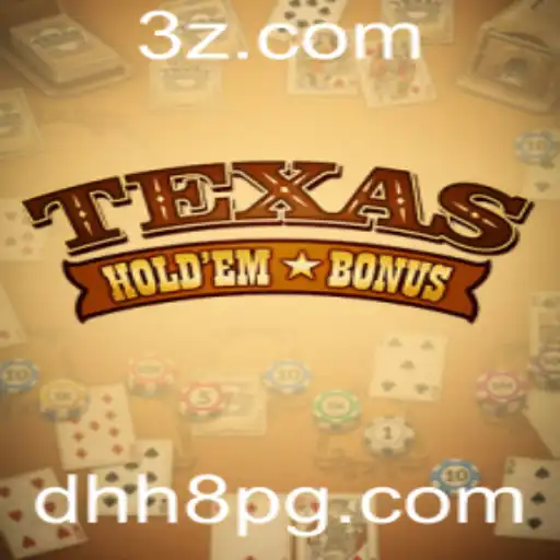 Explorando o Fascinante Mundo do Jogo Texas Hold'em Bonus